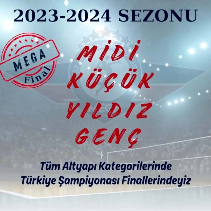 4 KATEGORİDE 4 TÜRKİYE ŞAMPİYONASININ FİNALİSTİ MEGASPOR